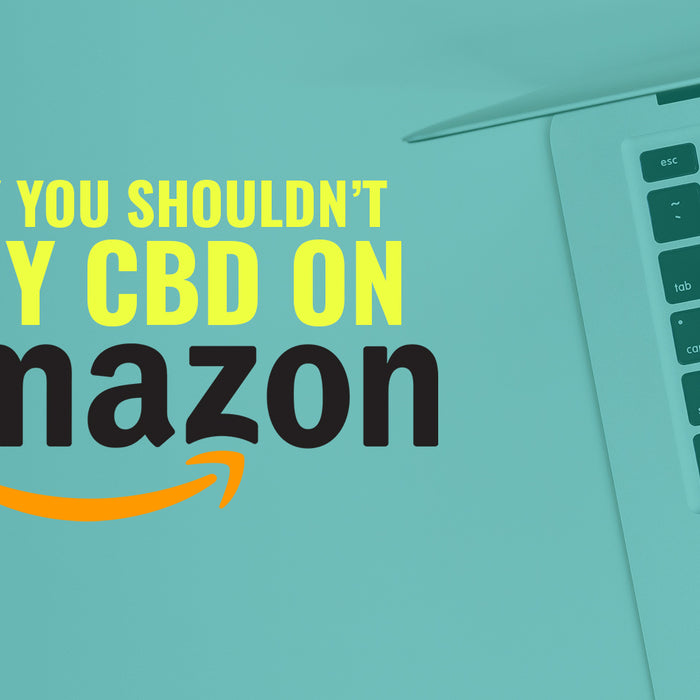 Why Can't You Buy Premium CBD On Amazon?