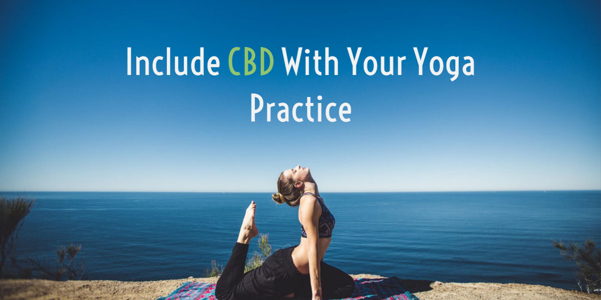 CBD & Yoga: Natural Ways To Deal With Stress